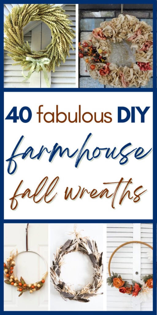 40+ Easy & Amazing Farmhouse Fall DIY Wreaths