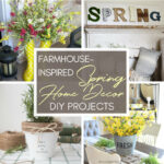 If spring hasn't reached you yet, it's on its way! To have your house spring-ready, check out these beautiful DIY farmhouse home projects!