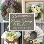 Spring Wreath Collage with text... Nothing brings a breezy spring welcome to your home like a wreath - and ones that are in the rustic, farmhouse themes are the most inviting ones of all. Take a look at these 25 charming rustic spring wreaths - a DIY project for every skill level!