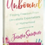 A heartfelt book cover featuring the title "Unbound" by Jamie Sumner with colorful watercolor accents, focusing on themes of motherhood and personal freedom.