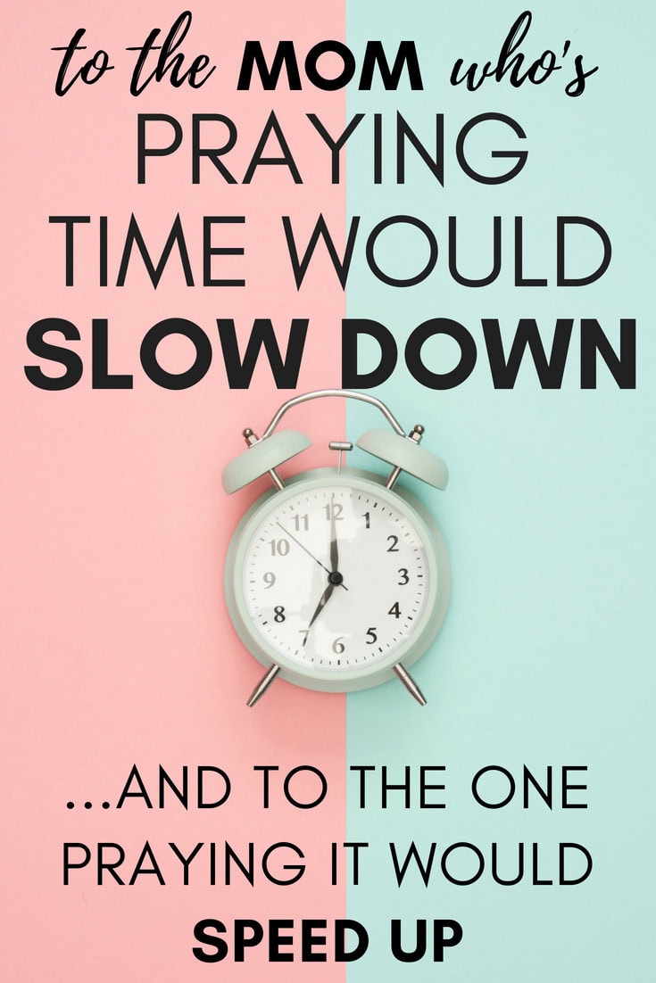 Have you ever wished time would slow down with your kids? Or maybe wished it would speed up? There's a way to gracefully handle both! Read on to see how!