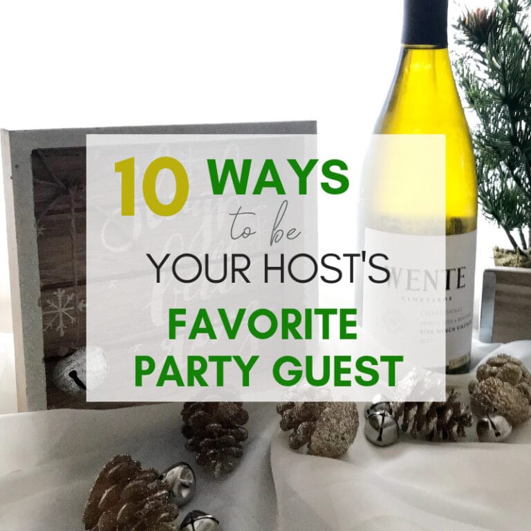 10 ways to be your host's favorite party guest, with festive wine, holiday decor, and cheerful atmosphere for memorable celebrations.