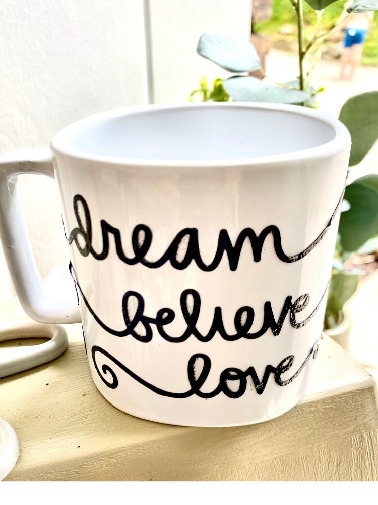 dream believe love stickers on mug for diy sharpie project