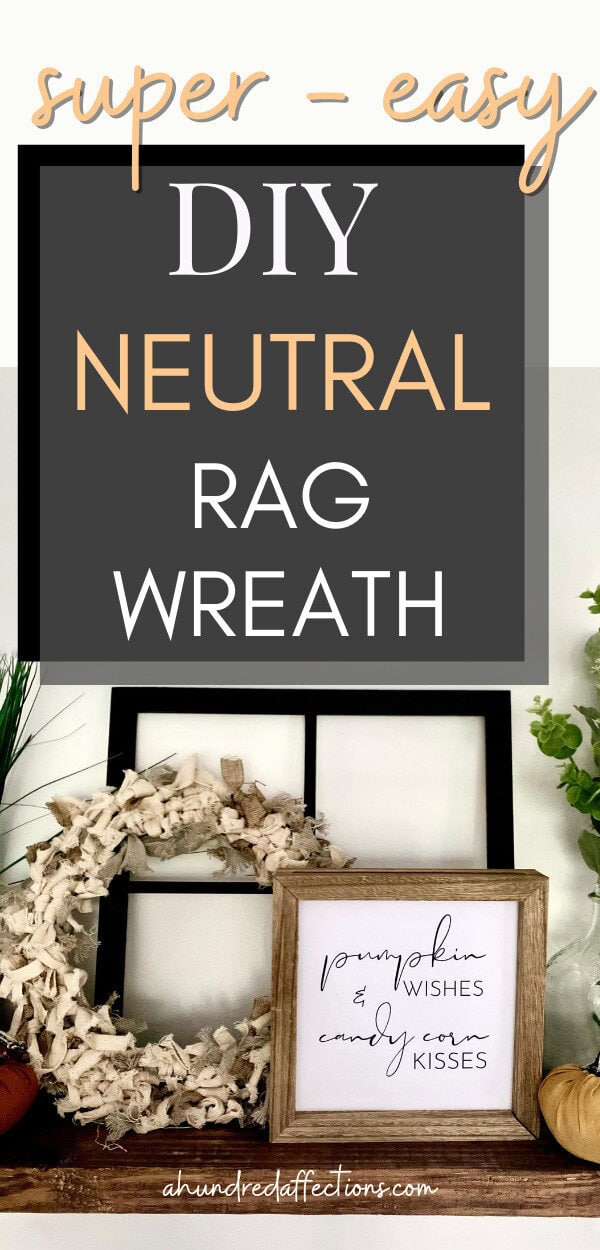 DIY neutral rag wreath for fall decor, featuring a rustic pumpkin and cozy farmhouse style. Perfect for add a charming touch to your seasonal home decorations.