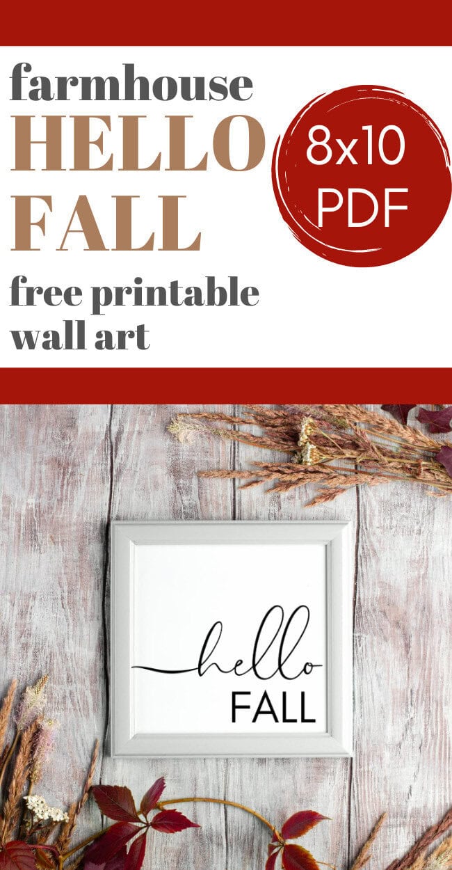 Hello fall farmhouse wall art printable for autumn decor, 8x10 PDF design, free fall wall art by A Hundred Affections, rustic fall home decor, seasonal home accents, fall quotes, printable artwork.
