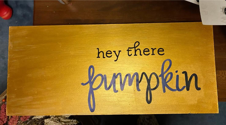 hey there pumpkin sign in gold