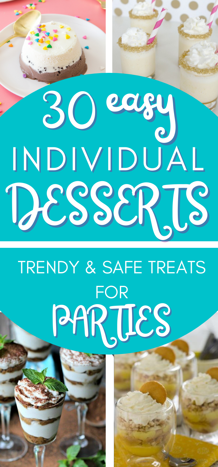 30 SingleServing Desserts for Parties (Easy, Safe & Classy!)