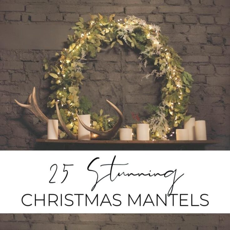 Elegant Christmas mantel decorated with greenery, candles, and antlers, perfect for holiday home décor. Discover 25 stunning Christmas mantels for a festive and cozy ambiance.