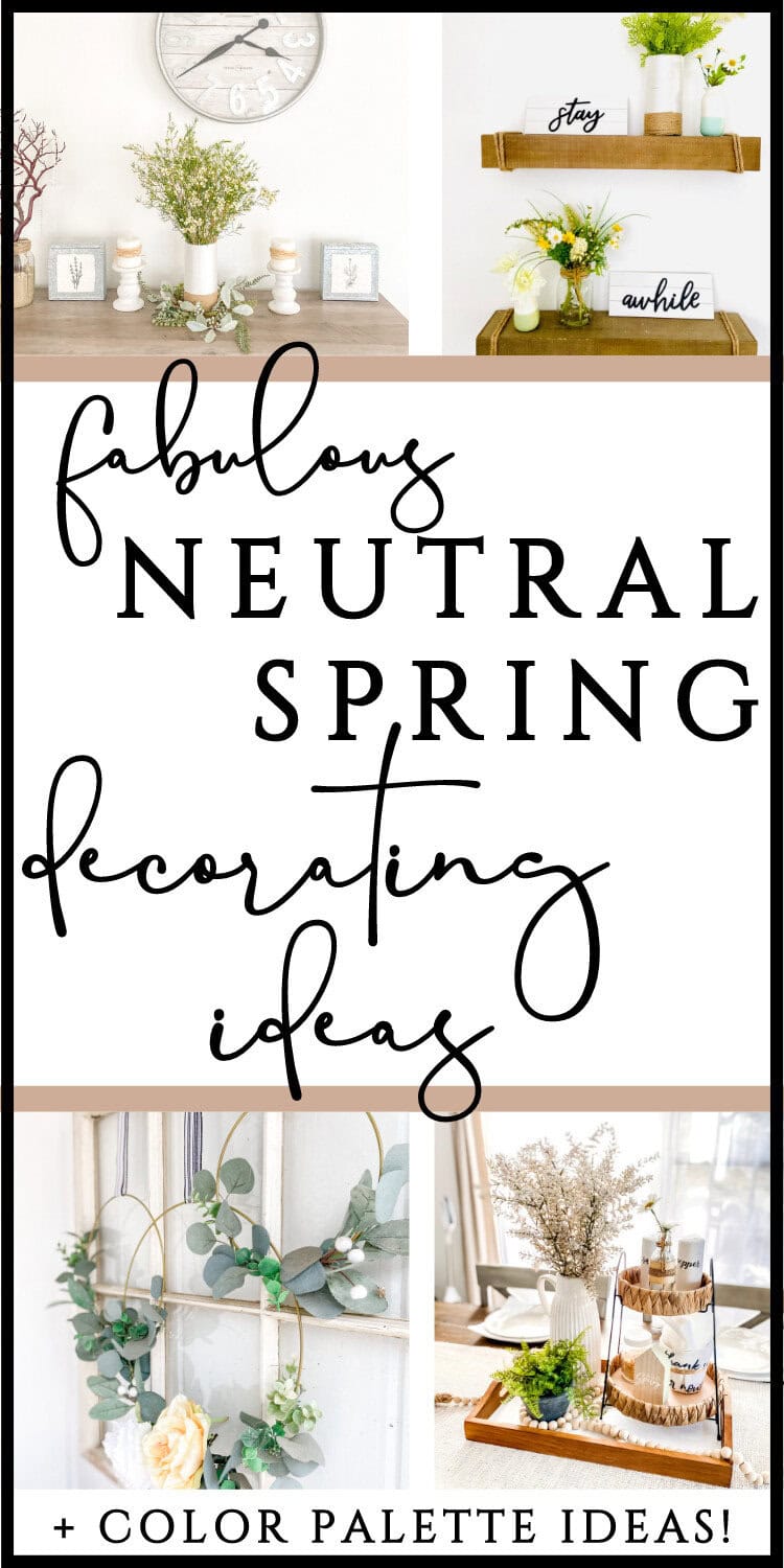 Fresh neutral spring decor ideas with greenery, florals, and minimalist accents for a stylish home update.