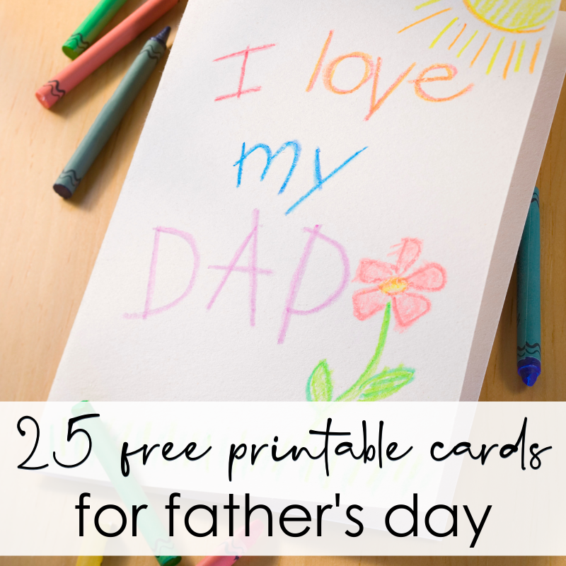 25 Adorable Free Printable Father’s Day Crafts & Cards