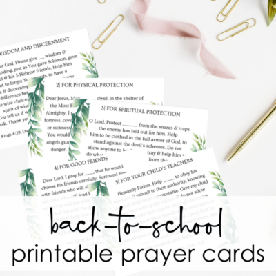31 Scripture-Based Back-to-School Prayers {Free Printable}