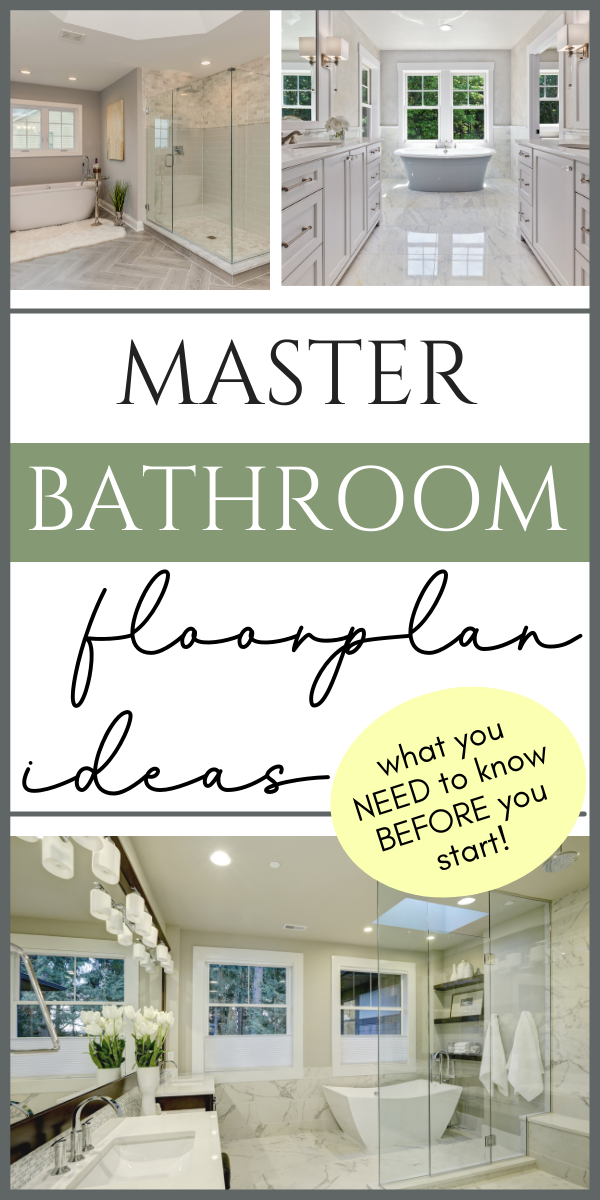 Master Bathroom Floorplan Ideas You Need to Know BEFORE You Start