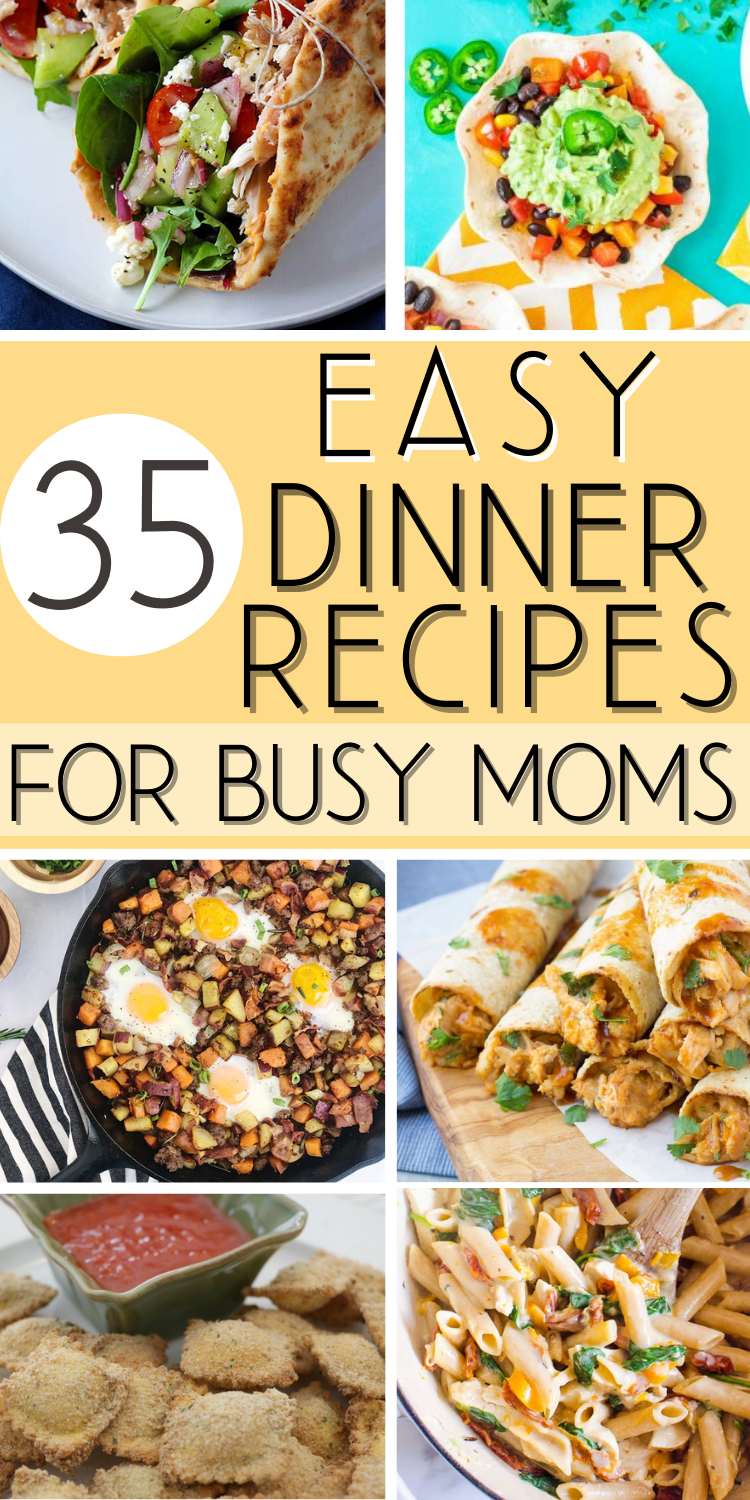 easy dinner recipes for busy moms collage 