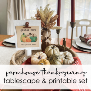 feature image farmhouse thanksgiving tablescape and printable set with place cards and table sign