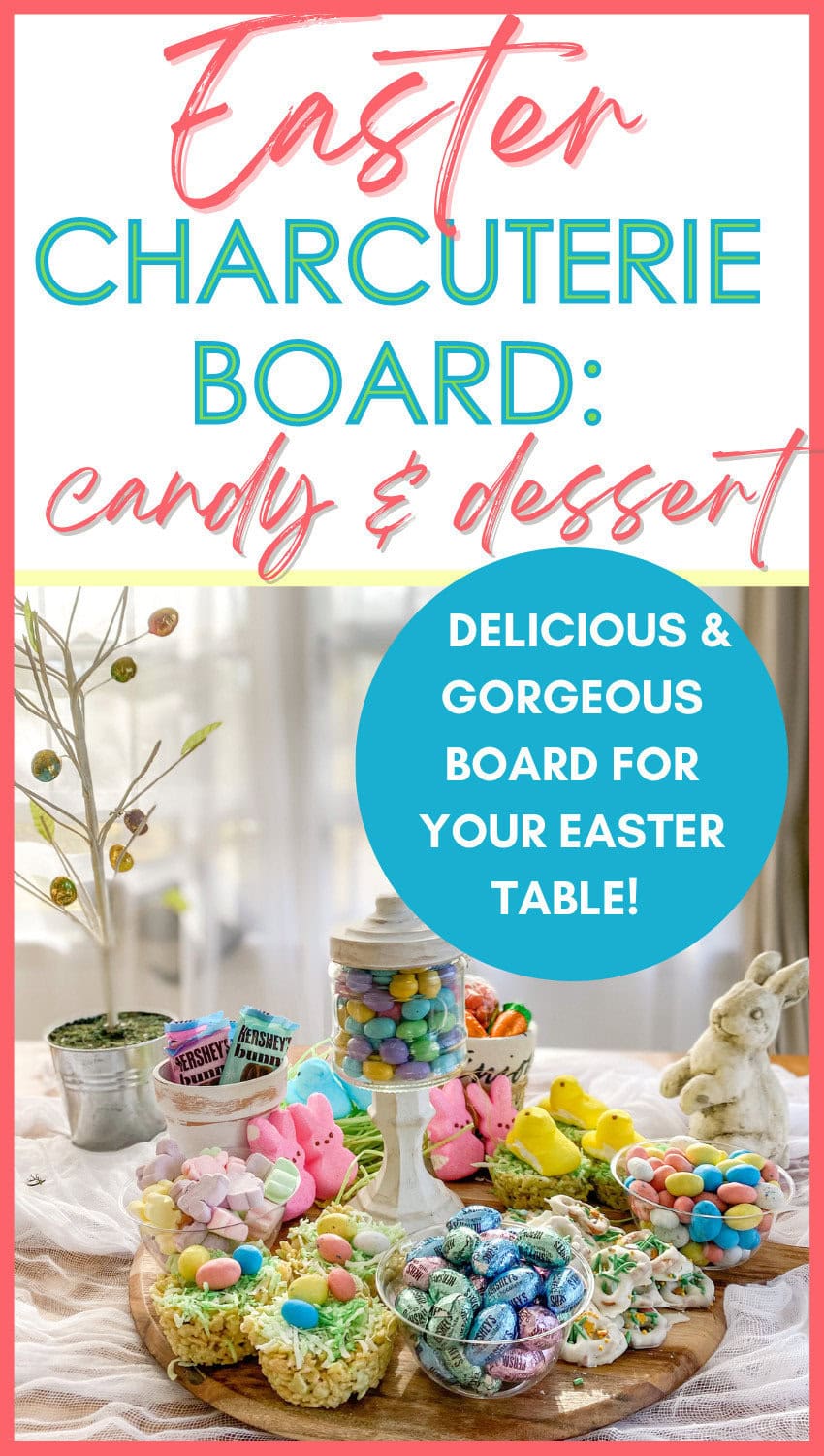 easter charcuterie board pin with candy and dessert