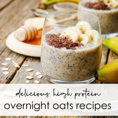 35+ Healthy & Delicious High Protein Overnight Oats Recipes