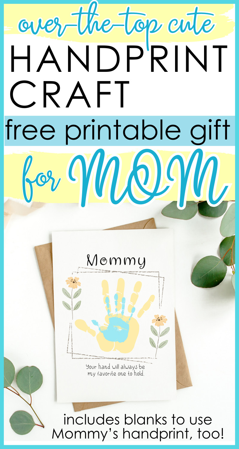 mommy handprint free printable your hand will always be my favorite hand to hold in frame for Mother's day gift