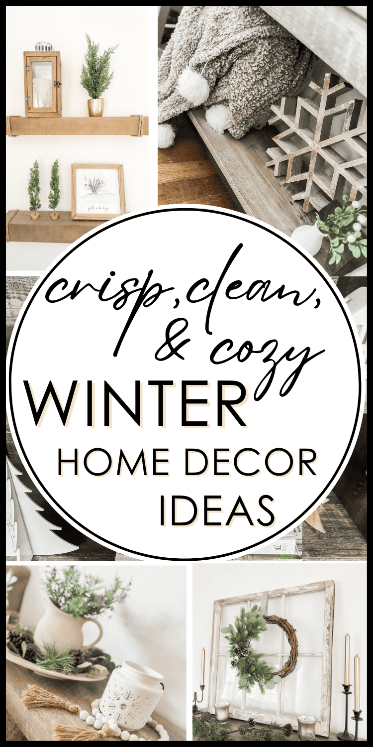 crisp cozy clean winter home decorating ideas pin collage