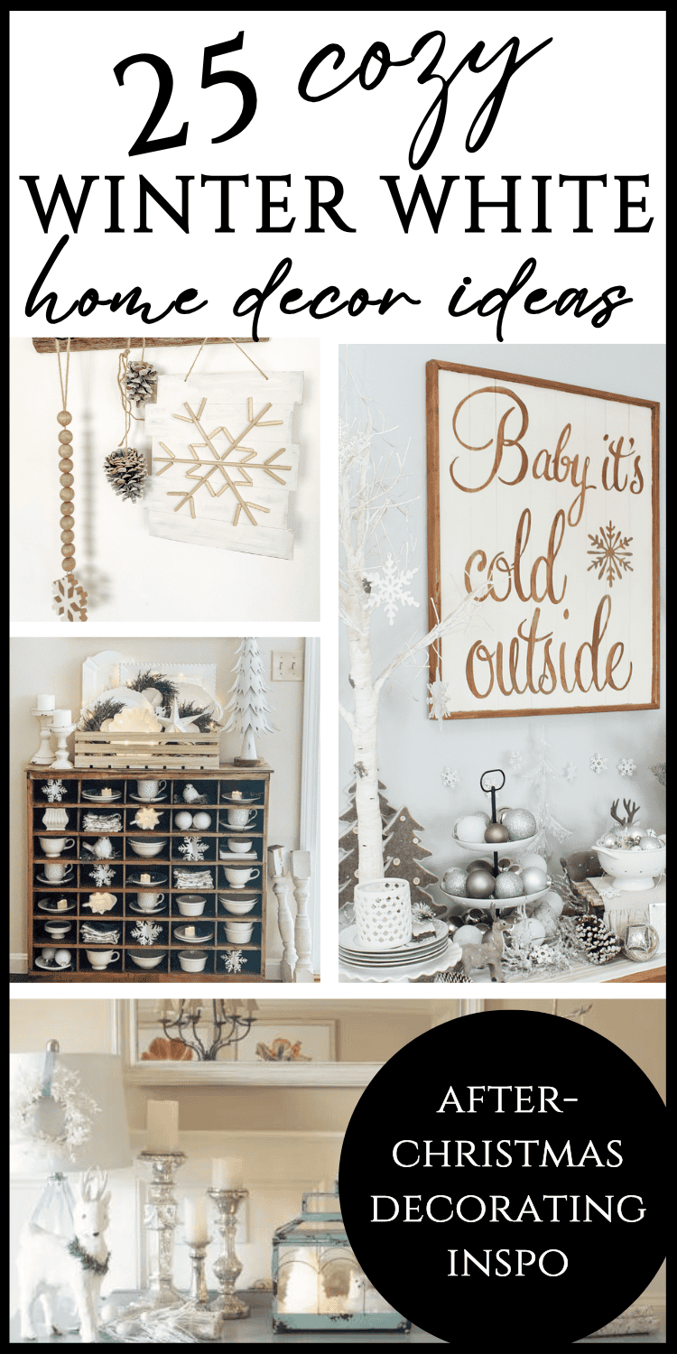 winter white january home decor ideas collage for after christmas decor