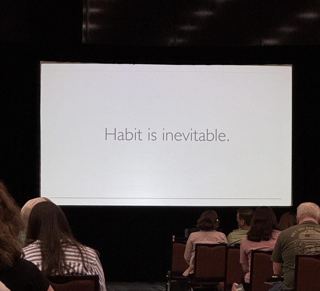 habit is inevitable kathy kock ttd