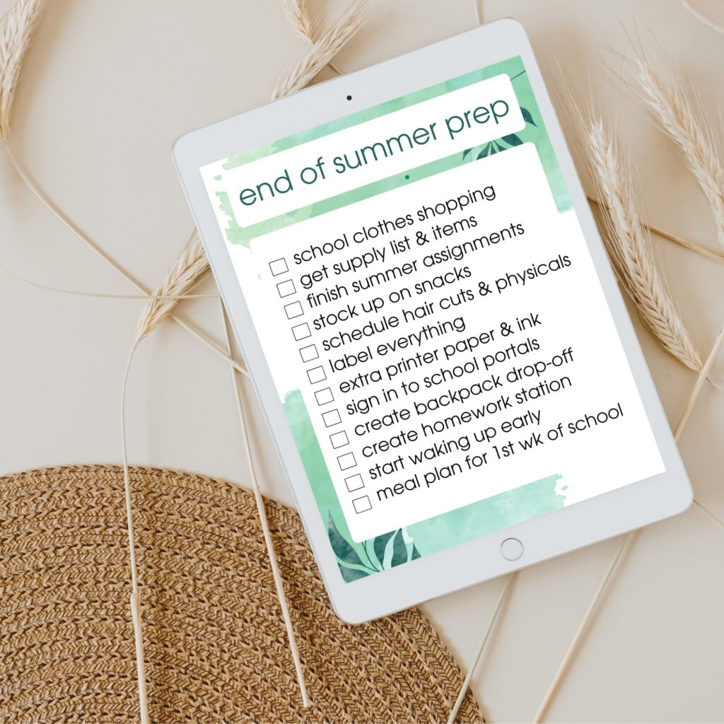 End of summer prep checklist for back-to-school shopping, organization, and meal planning.