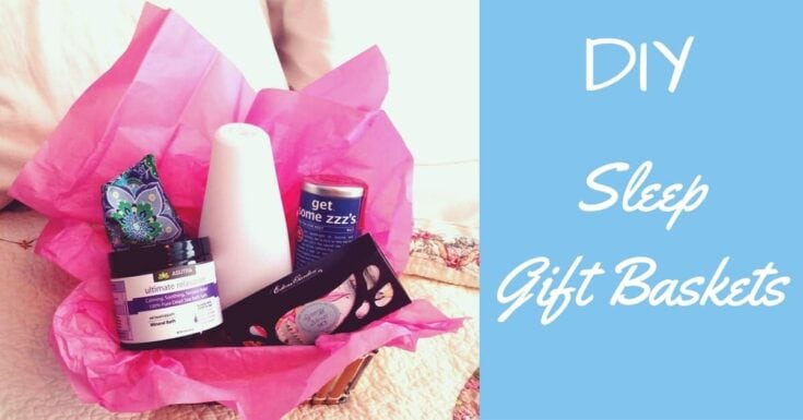 Relaxing DIY sleep gift baskets filled with soothing products, perfect for promoting restful sleep and self-care. Ideal for gifting loved ones or treating yourself to a cozy night.