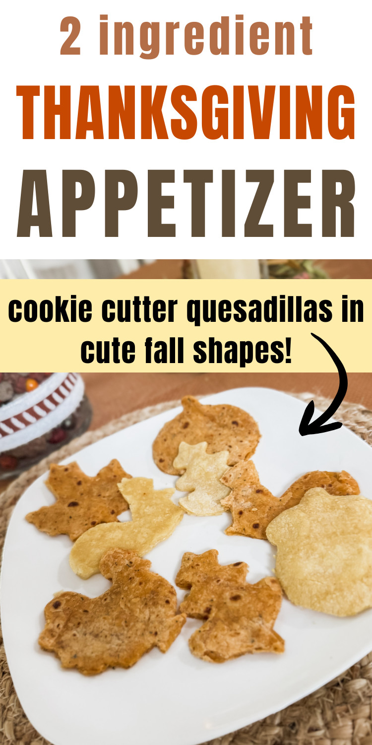 thanksgiving appetizer on plate of cookie cutter quesadillas in fall shapes
