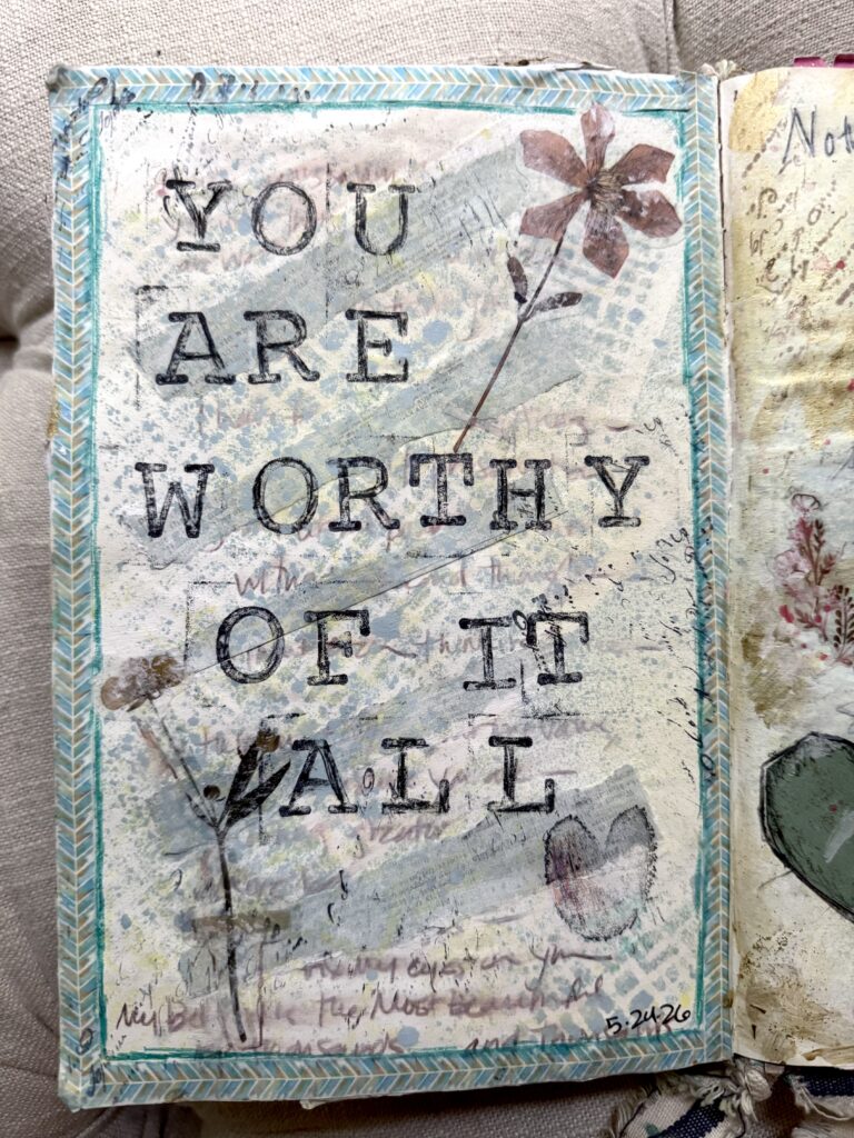 Handmade wall art with the message 'You are worthy of it all' featuring floral and heart illustrations, perfect for home decor and motivational spaces.